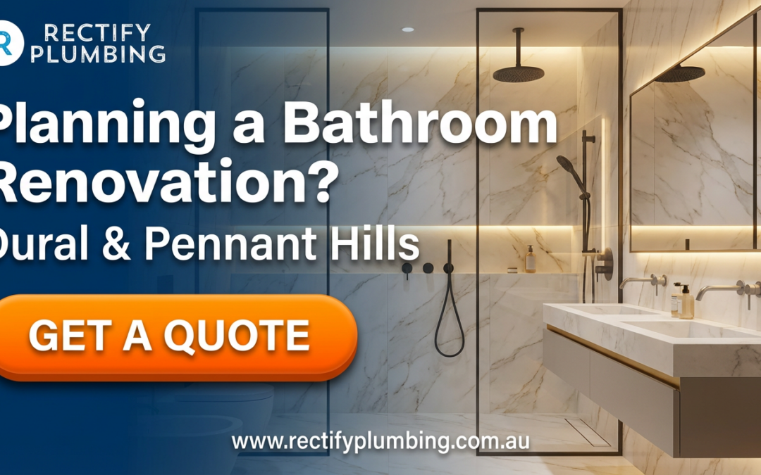 Planning a Bathroom Renovation in Dural or Pennant Hills? Here Is What Plumbing Actually Costs